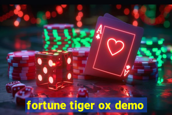 fortune tiger ox demo